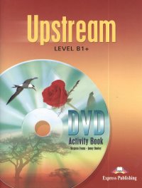 Дженни Дули - «Upstream. B1+. Intermediate. DVD Activity Book»