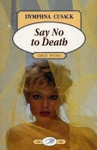 Say No to Death