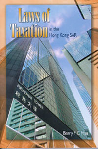 Laws of Taxation in the Hong Kong SAR