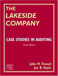 The Lakeside Company: Case Studies in Auditing (10th Edition)