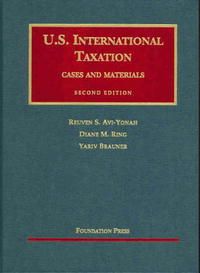 U.S. International Taxation: Cases and Materials (University Casebook Series)