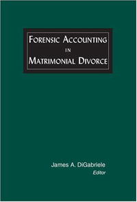  - «Forensic Accounting In Matrimonial Divorce»