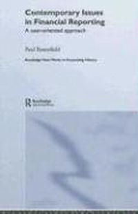 Paul Rosenfield - «Contemporary Issues in Financial Reporting (Routledge New Works in Accounting History)»
