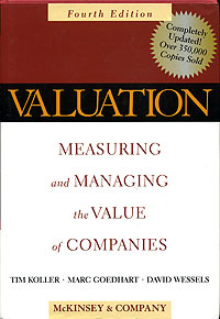  - «Valuation: Measuring and Managing the Value of Companies»