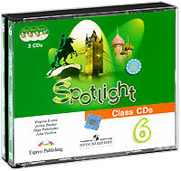 Ю. Е. Ваулина, О. Е. Подоляко, В. Эванс, Д. Дули - «Spotling 6: Class CDs / Английский язык: 6 класс (аудиокурс на 3 CD)»