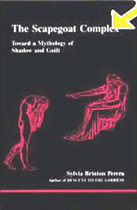 Scapegoat Complex: Toward a Mythology of Shadow and Guilt (Studies in Jungian Psychology By Jungian
