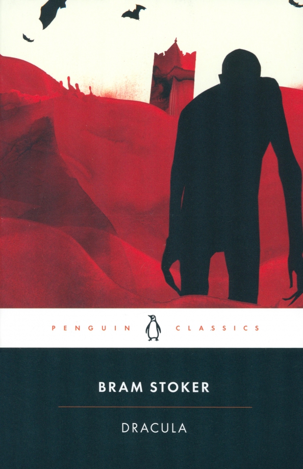 Bram Stoker - «Dracula»