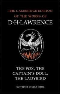 The Fox. The Captain's Doll. The Ladybird