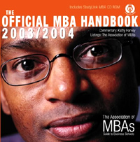 Editor Kathy Harvey - «The Official MBA Handbook 2003/2004 (+ CD-ROM)»