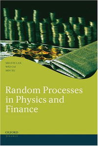 Melvin Lax, Wei Cai, Min Xu - «Random Processes in Physics and Finance (Oxford Finance Series)»