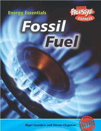 Nigel Saunders, Steven Chapman - «Fossil Fuel (Energy Essentials/Freestyle Express)»