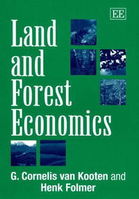 G. Cornelis Van Kooten, Henk Folmer - «Land And Forest Economics»
