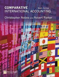 Christopher Nobes, Robert B Parker - «Comparative International Accounting (9th Edition)»