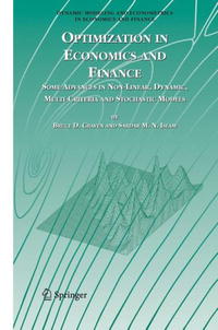 Bruce D. Craven, Sardar M. N. Islam - «Optimization in Economics and Finance: Some Advances in Non-Linear, Dynamic, Multi-Criteria and Stochastic Models (Dynamic Modeling and Econometrics in Economics and Finance)»