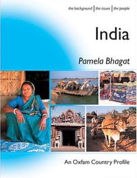 Pamela Bhagat - «India (Oxfam Country Profiles Series)»