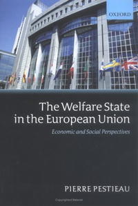 Pierre Pestieau - «The Welfare State in the European Union: Economic and Social Perspectives»