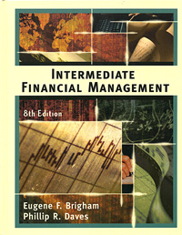 Eugene F. Brigham, Phillip R. Daves - «Intermediate Financial Management (+ CD-ROM)»
