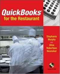 Stephanie Murphy, Alisa R. Neuneker - «QuickBooks for the Restaurant»