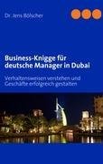Business-Knigge fur deutsche Manager in Dubai (German Edition)
