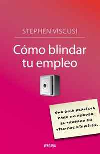 CA?mo blindar tu empleo (Spanish Edition)