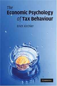Erich Kirchler - «The Economic Psychology of Tax Behaviour»