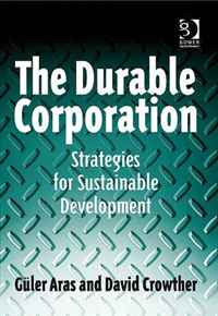 GA?ler Aras and David Crowther - «The Durable Corporation»