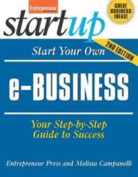 Entrepreneur Press and Lynie Arden - «Start Your Own E-Business, 2nd Edition (Start Your Own)»