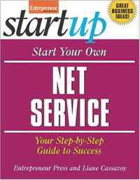 Entrepreneur Press and Liane Cassavoy - «Start Your Own Net Service Business (Start Your Own...)»