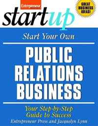 Start Your Own Public Relations Business (Start Your Own...)
