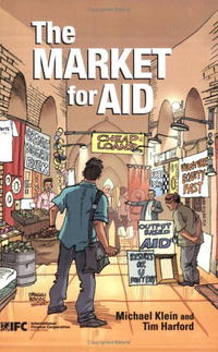 Michael Klein, Tim Harford - «The Market for Aid»