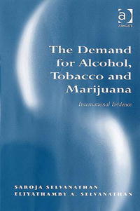 Saroja Selvanathan - «The Demand For Alcohol, Tobacco And Marijuana: International Evidence»