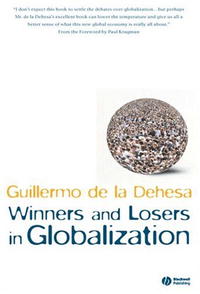 Giuseppe Bertola, Guillermo De La Dehesa - «Winners and Losers in Globalization»