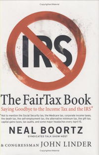 Neal Boortz, John Linder - «The FairTax Book»