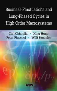 Carl Chiarella, Hing Hung, Peter Flaschel, Willi Semmler - «Business Fluctuations and Long-Phased Cycles in High Order Macrosystems»