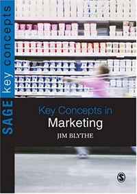 Key Concepts in Marketing (SAGE Key Concepts series)