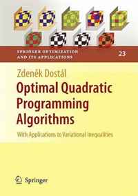 Zdenek Dostal - «Optimal Quadratic Programming Algorithms: With Applications to Variational Inequalities (Springer Optimization and Its Applications)»