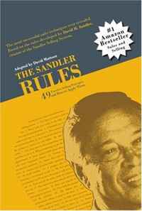 David Mattson - «The Sandler Rules: 49 Timeless Selling Principles and How to Apply Them»