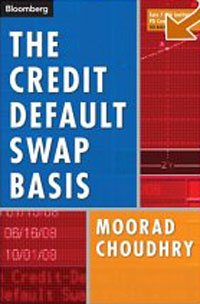 Moorad Choudhry - «The Credit Default Swap Basis»