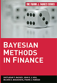 Frank J. Fabozzi, Svetlozar T. Rachev, John S. J. Hsu, Biliana S. Bagasheva - «Bayesian Methods in Finance»