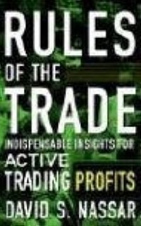 David S. Nassar - «Rules of the Trade»