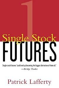 Patrick Lafferty - «Single Stock Futures»
