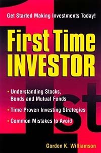 Gordon K. Williamson - «First Time Investor»
