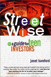 Janet Bamford - «Street Wise: A Guide for Teen Investors»
