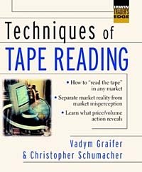 Vadym Graifer, Christopher Schumacher - «Techniques of Tape Reading»