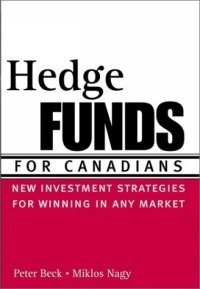 Hedge Funds for Canadians : New Investment Strategies for Winning in Any Market