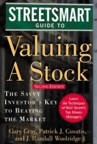 Gary Gray - «Streetsmart Guide to Valuing a Stock»