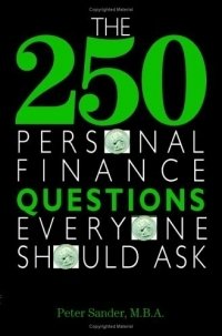 Peter J. Sander - «The 250 Personal Finance Questions Everyone Should Ask»