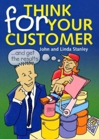 Think For Your Customer