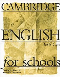 Cambridge English for Schools: Tests One