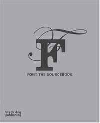 Bruce Tice, Nadine Monem - «Font. The SourceBook»